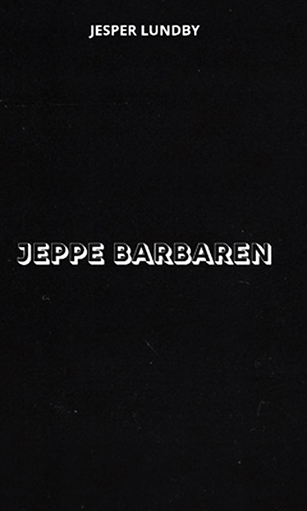 Recension: Jeppe Barbaren av Jesper Lundby